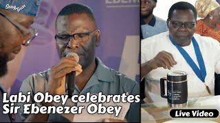 Labi Obeys Superb Performance For Sir Ebenezer Obey [upl. by Nassir804]