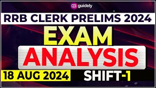 RRB Clerk Prelims 1st shift  18th august Detailed Analysis  Safe attempt amp Expected cut Off [upl. by Leuqar600]