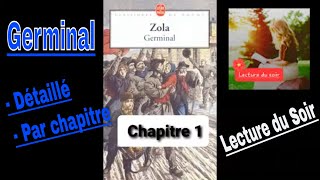 P1 Germinal Emile Zola Résumé détaillé par chapitre Partie 1 [upl. by Moffitt]