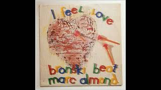 Bronski Beat amp Marc Almond  I Feel Love Cake Instrumental Edit [upl. by Sinclair]