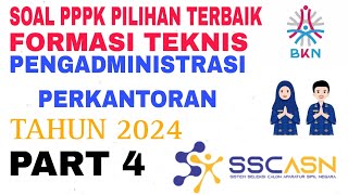 SOAL PPPK FORMASI TEKNISJABATAN PENGADMINISTRASI PERKANTORAN TAHUN 2024PART 4 [upl. by Ecnarf]