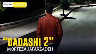 Morteza Jafarzadeh  Dadashi 2  OFFICIAL MUSIC VIDEO مرتضی جعفرزاده  ویدئو داداشی 2 [upl. by Anifares]