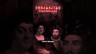 Perjanjian Tordesillas [upl. by Nivert]