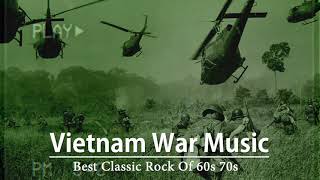 Top 100 Vietnam War Songs🎻BEST ROCK SONGS VIETNAM WAR MUSIC  Best Classic Rock Of 60s 70s [upl. by Ethelred]