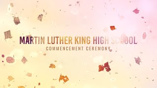 Martin Luther King High School Commencement Ceremony 2023 [upl. by Bacon]