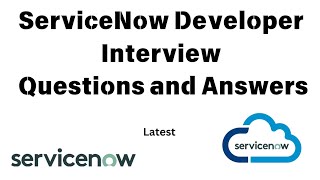 ServiceNow Developer interview questions and answers  Latest  ITSM  SNOW [upl. by Leirum]