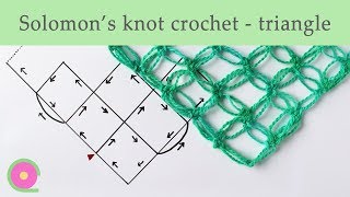 Crochet Solomons knots  triangle [upl. by Anahsek]