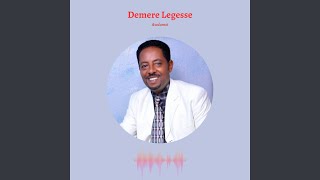 Demere Legesse  Baga Gessan [upl. by Aidaas]