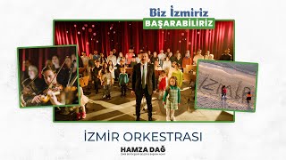 İzmir Orkestrası 🎶  Hamza Dağ [upl. by Eugene22]