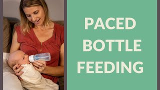 How to Bottle Feed Your Baby Using Paced Bottle Feeding [upl. by Seligman]