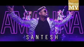 Santesh  Amalina Official Music Video [upl. by Fennell]