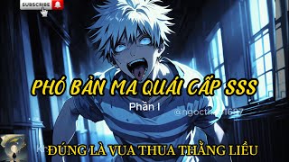 TruyệnAudio người thành công có lối đi riêng thanh niên lao vào phụ bản ma quái cấp sss phần 1 [upl. by Lidstone526]