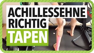 Achillessehne richtig Tapen  Kinesiologie Tape Anleitung für Achillessehne  Netztherapeuten [upl. by Hairacaz]