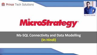 Session 1  MicroStrategy MsSQL Connectivity and Data Modelling in Hindi [upl. by Assirialc520]