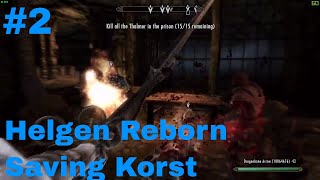 Helgen Reborn Episode 2 Saving Korst Skyrim Special Edition Mod Showcase by Mike Hancho [upl. by Spielman]