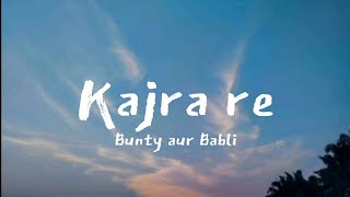 Kajra Re lyrics  lyrics tube [upl. by Vernice]