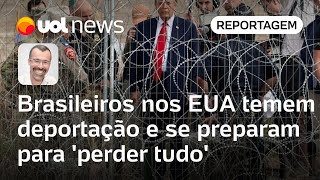 Brasileiros temem deportação nos EUA e se preparam para perder tudo  Jamil Chade [upl. by Yderf]