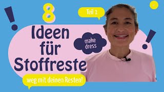 DIY Ideen aus Stoffresten Teil 1 [upl. by Marmaduke662]