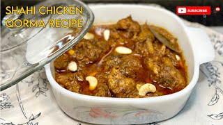 Danedar Shahi Chicken Korma  Chicken Qorma Recipe  Step by Step  Cooking with Esha [upl. by Orel]