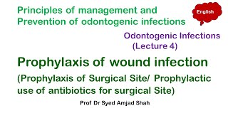 Prophylaxis of wound infection  Prophylaxis of Surgical Site  English [upl. by Euqinaj80]