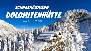 Schneeräumung Dolomitenhütte Winter 202021 [upl. by Valenta]