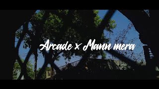 Arcade x Mann mera song video  nik unique [upl. by Batory]