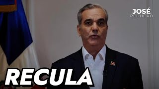 Luis Abinader recula con la Reforma Fiscal [upl. by Lemieux]