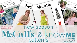 New Season McCalls and Know Me Patterns  May 2024 [upl. by Yahsal]