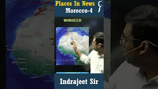 Morocco  Part4  Geography Optional for UPSC  Indrajeet Bariar shorts moroccoearthquake [upl. by Niveg]