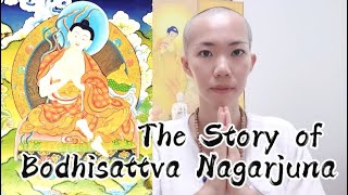 The Story of Bodhisattva Nagarjuna 龙树菩萨的故事 [upl. by Eyt339]