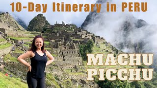 10 DAY PERU ITINERARY  INCA TRAIL TO MACHU PICCHU RAINBOW MOUNTAIN MURRAY SALINERAS DA MARAS amp [upl. by Nylecoj]