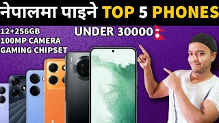 Top 5 Phones Under 30000 in 2024  Best Smartphones Under 30000 in Nepal  Best Camera Phones [upl. by Inaniel406]