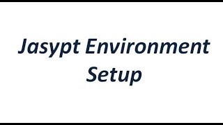 Jasypt Tutorial  Environment Setup and program on Basic Encryption and Decryption [upl. by Tlaw]