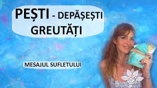 PEȘTI Momente Dificile  Ajutorul Zodii de APĂ  Horoscop [upl. by Idna798]