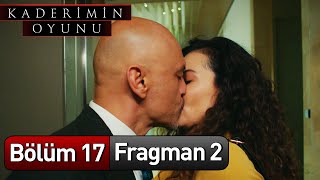 Kaderimin Oyunu 17 Bölüm 2 Fragman [upl. by Halilak258]