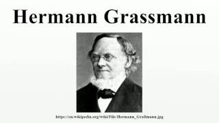 Hermann Grassmann [upl. by Aeirdna]