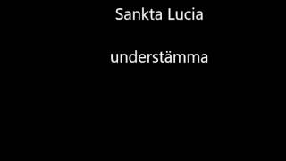 Sankta Lucia understämma [upl. by Nador400]