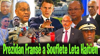 Prezidan Fransè a Macron Souflete Leta Haitien Pou Garry Conille Yo Voye Ale a OU Paka Pase Sezi [upl. by Belda]