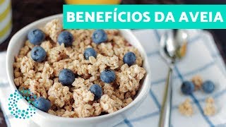 Benefícios da AVEIA  Motivos para comer TODOS OS DIAS [upl. by Bee]