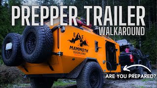 Ultimate Prepper Trailer Walk Around  Mammoth Overland ELE [upl. by Aremus]