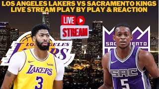 LIVE  Los Angeles Lakers Vs Sacramento Kings Play By Play amp Reaction NBA [upl. by Howlond]