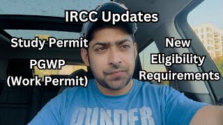 Canada IRCC Updates  Study Permit and PGWP New Eligibility Requirements  Oct 2024 [upl. by Mobley]