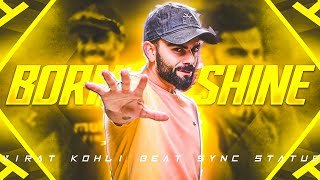 Virat Kohli Ft BORN TO SHINE Beat Sync Edits ⚡💫🔥 shorts cricket [upl. by Rox571]