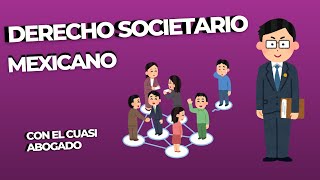 Conoce el DERECHO SOCIETARIO [upl. by Kciregor293]