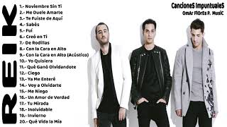 REIK  Sus Mejores CancioneS MIX ROMANTICOS [upl. by Gal]