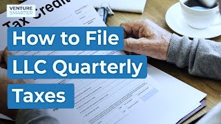 How to File LLC Quarterly Taxes [upl. by Kutzenco]