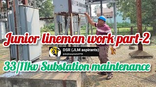 JUNIOR LINEMAN WORK PART2 3311KV MAINTENANCE WORKWITHSTAFF JLM INSIRATIONAL VDO [upl. by Emlin438]