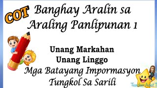 MGA BATAYANG IMPORMASYON TUNGKOL SA SARILI AP1 Q1 WEEK 1 SAMPLE COT LESSON PLAN [upl. by Delphine627]