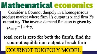 cournot duopoly model example reaction function mathematicaleconomics [upl. by Niak]