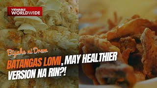 Batangas lomi may healthier version na rin  Biyahe ni Drew [upl. by Norven]